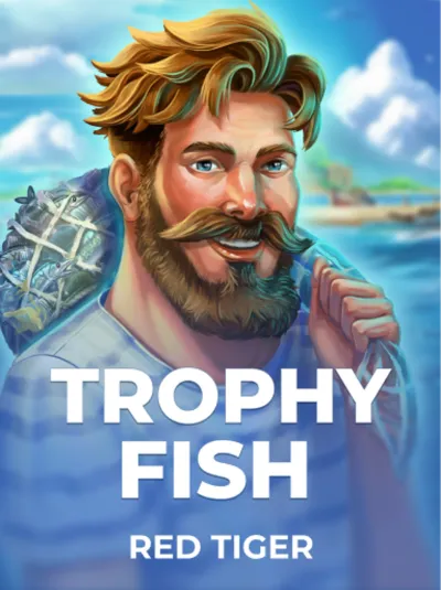 Trophy Fish